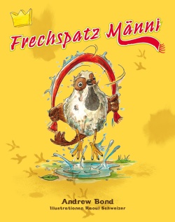 Frechspatz Männi